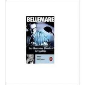 LES NOUVEAUX DOSSIERS INCROYABLES