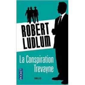 LA CONSPIRATION TREVAYNE