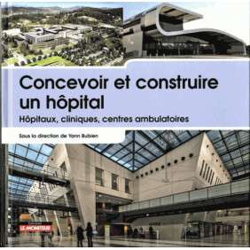 CONCEVOIR ET CONSTRUIRE UN HOPITAL