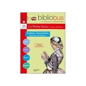 LE BIBLIOBUS N 2 LA BARBE BLEUE CAHIER D ACTI