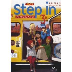 LET'S STEP IN ANGLAIS 3E PALIER 2 NIVEAUX A2/B1