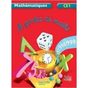 A portée de maths CE1 - Livre de l'élève - Ed. 2012