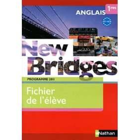 ANGLAIS 1E - FICHIER DE L'ELEVE, PROGRAMME 2011