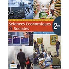SCIENCES ECONOMIQUES ET SOCIALES 2DE - PROGRAMME 2010
