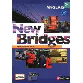 ANGLAIS 2E NEW BRIDGES - PROGRAMME 2010 B1