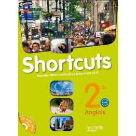 ANGLAIS 2E, SHORTCUTS - A2/B1, PROGRAMME 2010