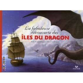 La fabuleuse découverte des îles du Dragon