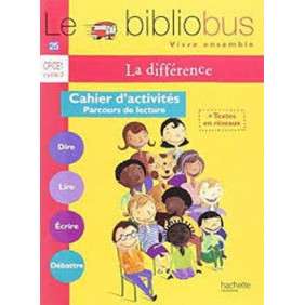 Le Bibliobus N° 25 CP/CE1 - La Différence - Cahier d'activités - Ed.2008