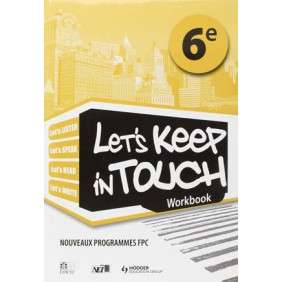 LET'S KEEP IN TOUCH 6EME CAHIER D ACTIVITES