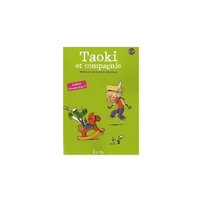 Taoki Et Compagnie Cp Cahier D Exercices 1 Rentree Scolaire 22 23 Librairie De France