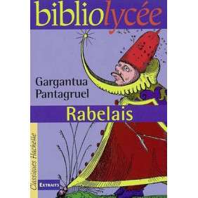 GARGANTUA - PANTAGRUEL, BIBLIOLYCEE RABELAIS