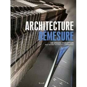 ARCHITECTURE DEMESURE