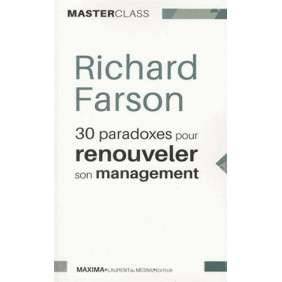 30 PARADOXES POUR RENOUVELER SON MANAGEMENT