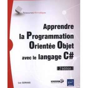 APPRENDRE LA PROGRAMMATION ORIENTEE OBJET AVEC LE LANGAGE CSHARP