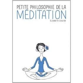 Petite philosophie de la méditation - Occasion - Poche