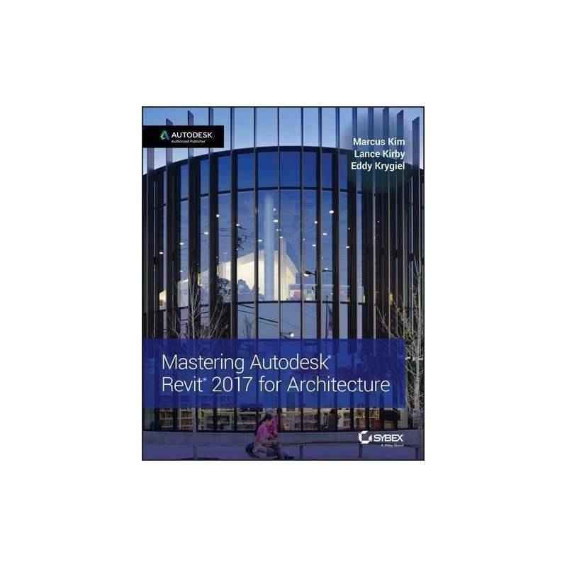 mastering autodesk revit architecture 2017 pdf