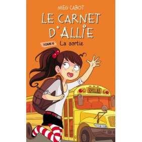 LE CARNET D'ALLIE - TOME 6