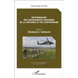 Dictionnaire des ressources humaines de la défense et de l'entreprise - Tome 1 français / anglais - Grand Format