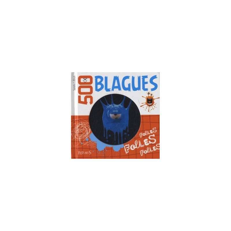 500 Blagues Delirantes Librairie 507860 Achat En Ligne Lib