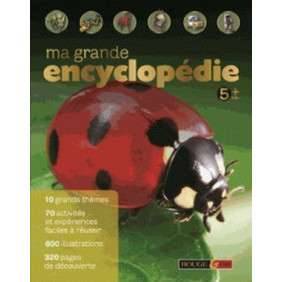 Ma grande encyclopédie - 5 ans +
