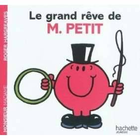 LE GRAND REVE DE MONSIEUR PETIT