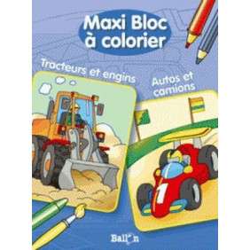 MAXI BLOC A COLORIER AUTOS ET CAMIONS / TRACTEURS ET ENGINS
