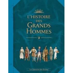L'HISTOIRE DES GRANDS HOMMES