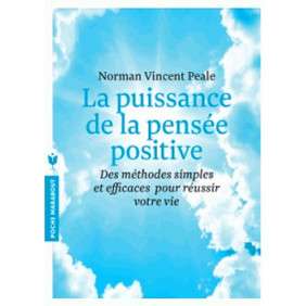 LA PUISSANCE DE LA PENSEE POSITIVE