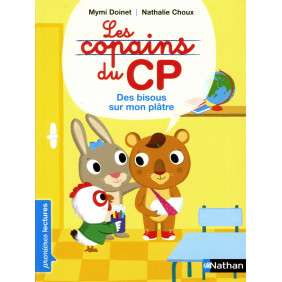 LES COPAINS DU CP : DES BISOUS SUR MON PLATRE