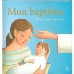 Mon baptême - Premiers pas dans la foi