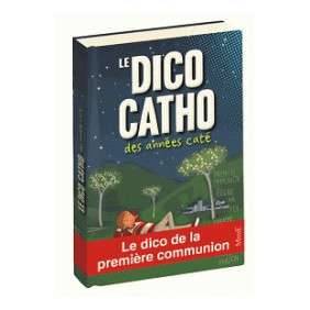 DICO CATHO DES ANNEES CATE