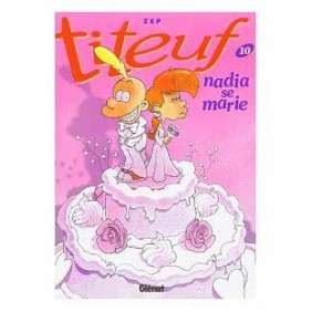 TITEUF VOL.10 NADIA SE MARIE