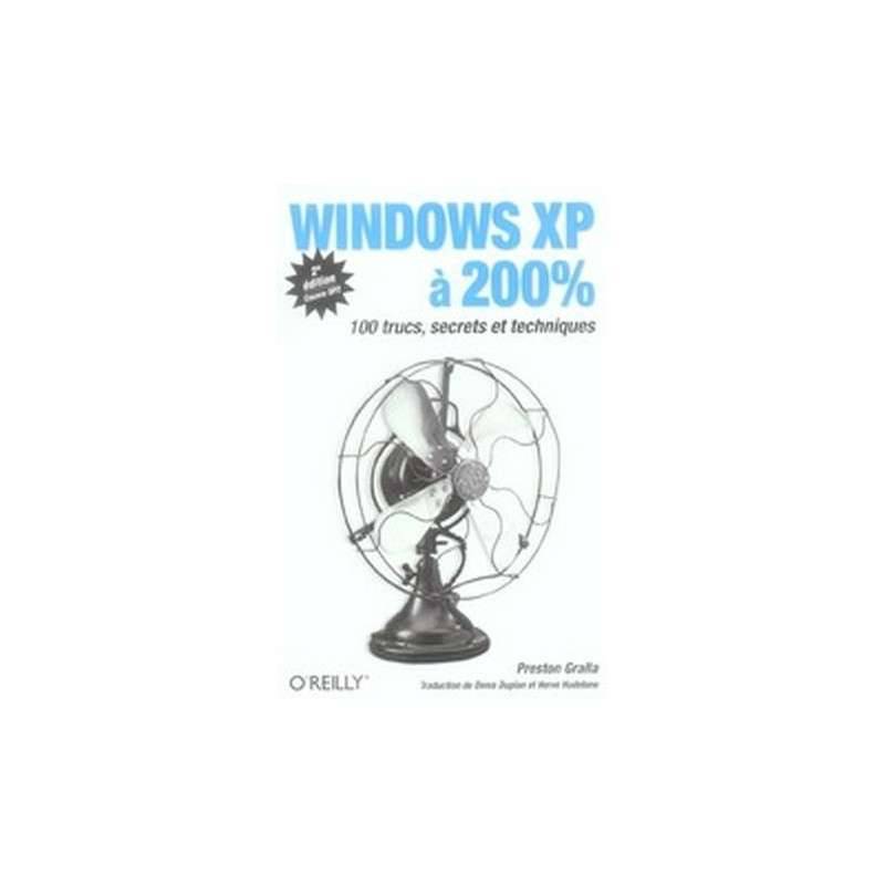 WINDOWS XP A 200% 2E EDITION WINDOWS XP A 200% 2E EDITION