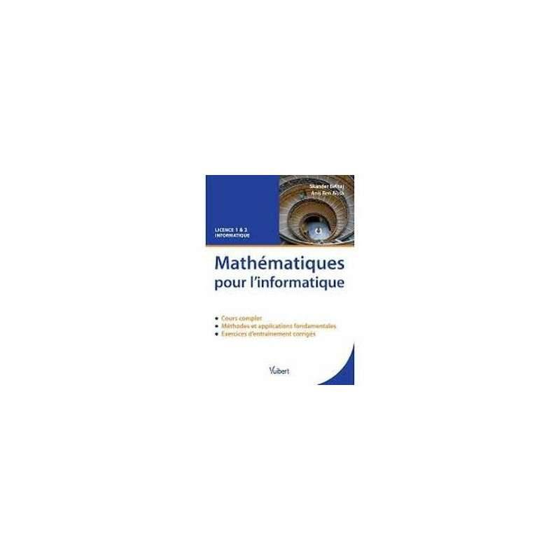 MATHEMATIQUES POUR L'INFORMATIQUE MATHEMATIQUES POUR L'INFORMATIQUE