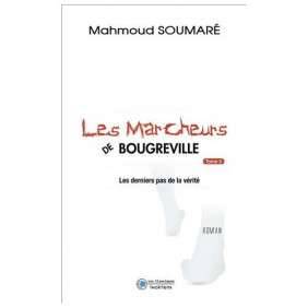 LES MARCHEURS DE BOUGREVILLE T3