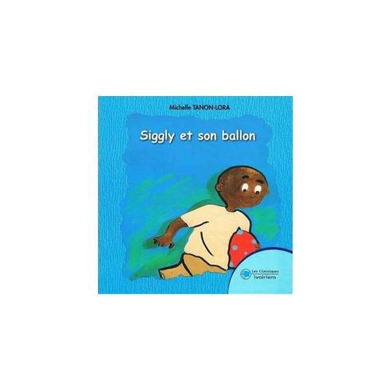 SIGGLY ET SON BALLON