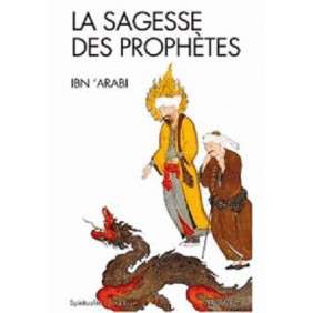 LA SAGESSE DES PROPHETES (NOUVELLE EDITION)