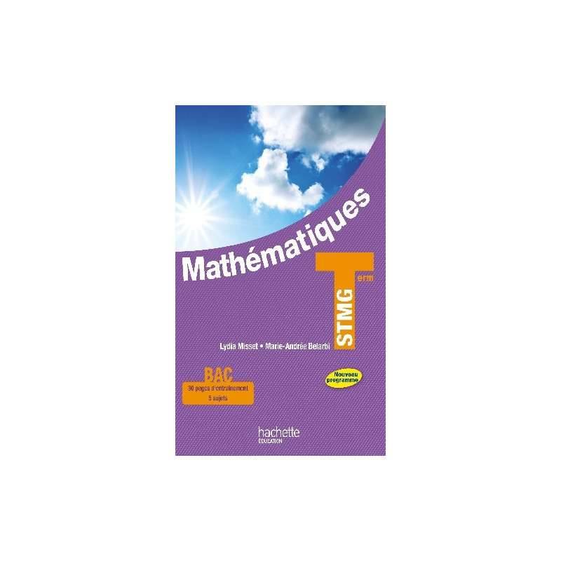 MATHEMATIQUES TERMINALE STMG:NOUVEAU PROGRAMME -MAI 2013