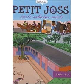 PETIT JOSS ECOLE URBAINE MIXTE TOME 1