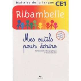 RIBAMBELLE CE1 SERIES ROUGE ET JAUNE MES OUTILS POUR ECRIRE