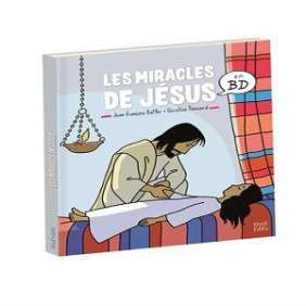 LES MIRACLES DE JESUS EN BD