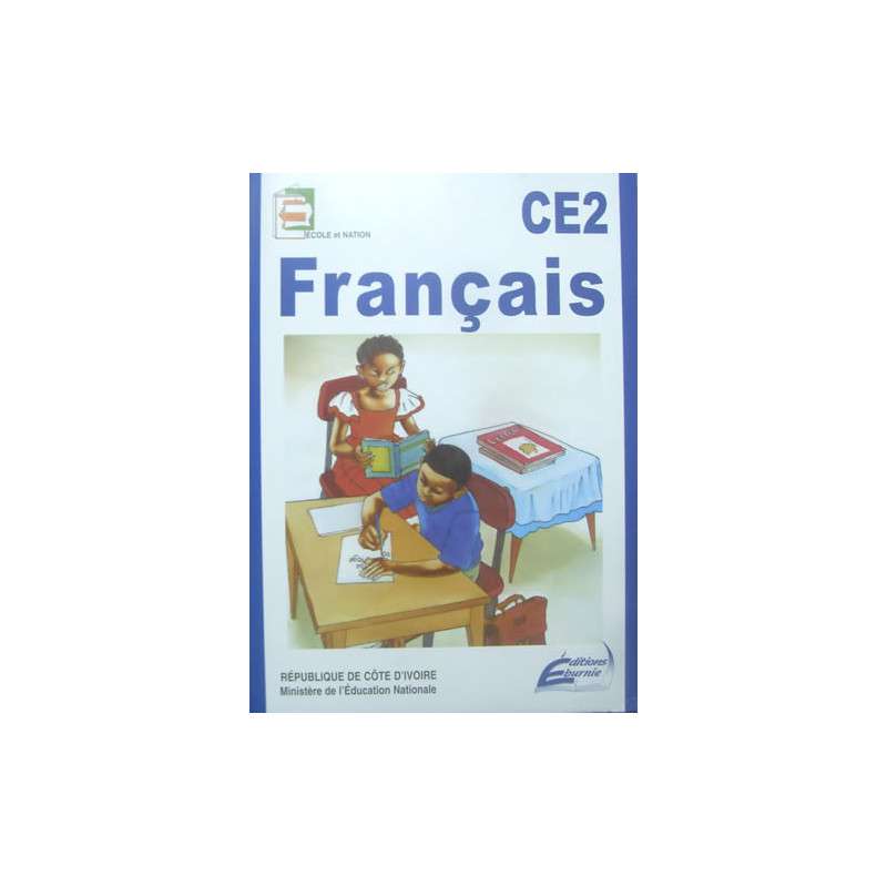 FRANCAIS CE2 ED 2008 ECOLE ET NATION