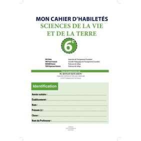 MON CAHIER D'HABILETES SVT 6EME
