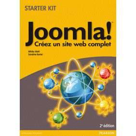 JOOMLA! 2E EDITION - CREEZ UN SITE WEB COMPLET