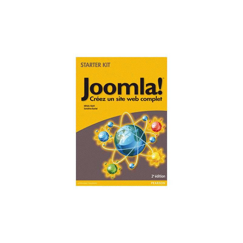 JOOMLA! 2E EDITION - CREEZ UN SITE WEB COMPLET JOOMLA! 2E EDITION - CREEZ UN SITE WEB COMPLET