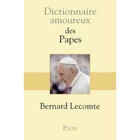 Dictionnaire amoureux des Papes