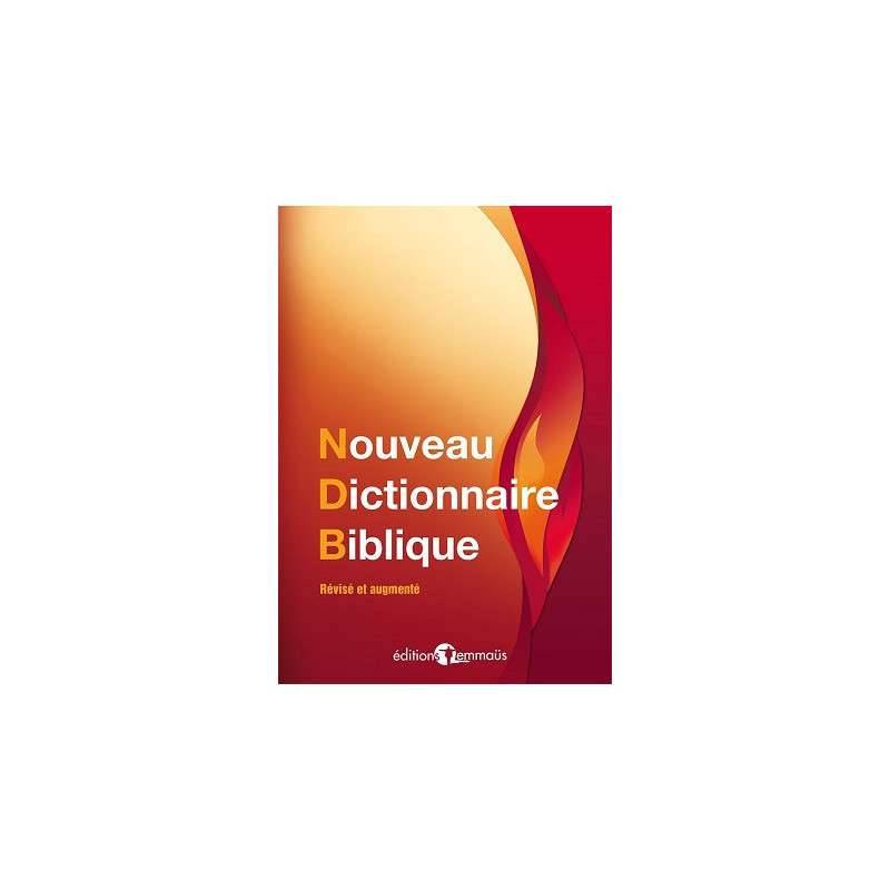 NOUVEAU DICTIONNAIRE BIBLIQUE. REVISE ET AUGMENTE  Librairie  512...