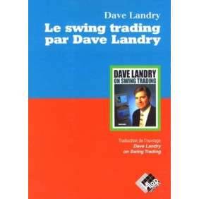 LE SWING TRADING PAR DAVE LANDRY