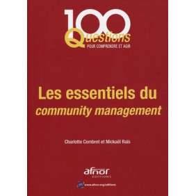 LES ESSENTIELS DU COMMUNITY MANAGEMENT (CHARLOTTE COMBRET)
