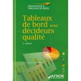TABLEAUX DE BORD POUR DECIDEURS QUALITE 2E EDITION